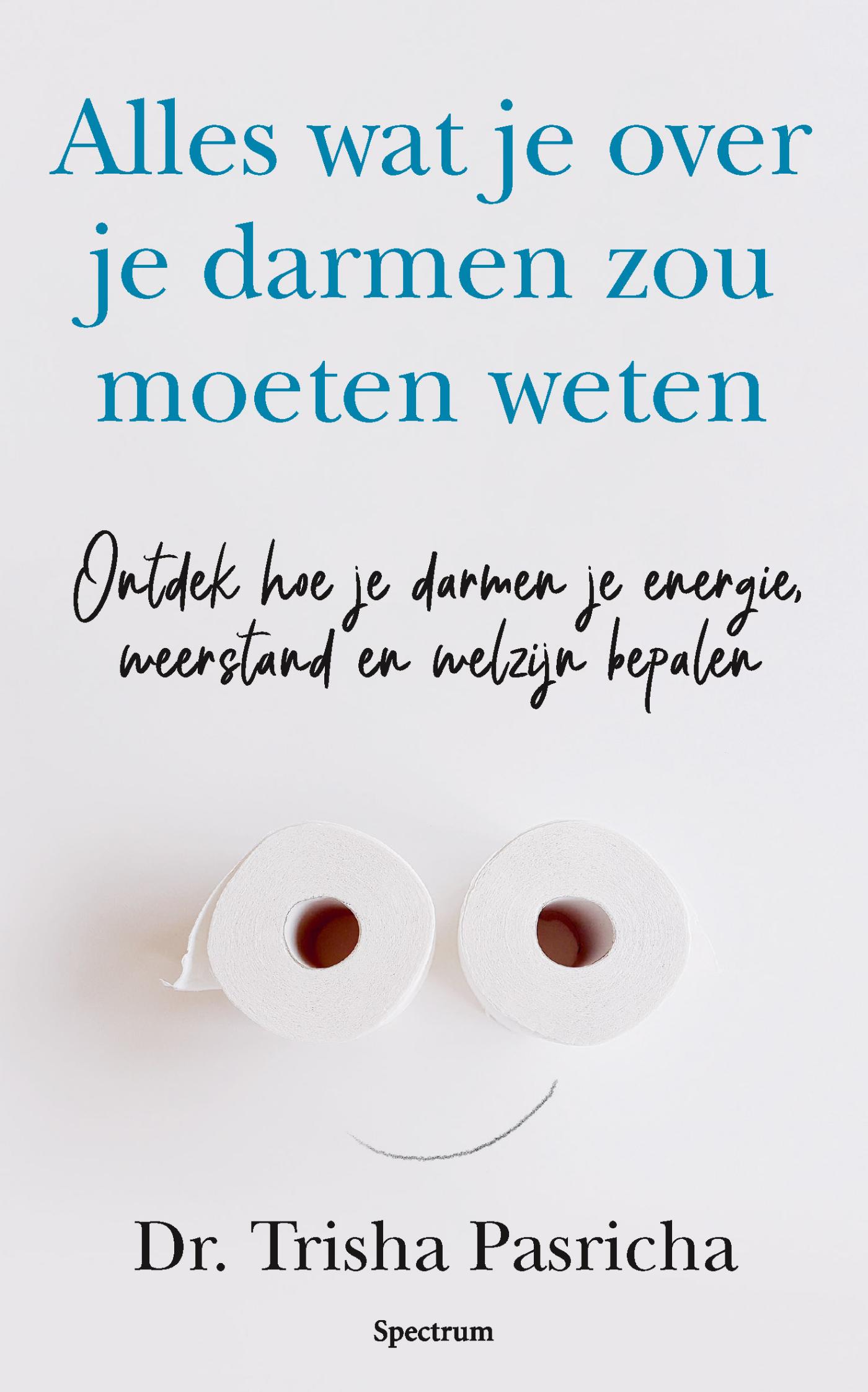 Omslag van Alles wat je over je darmen zou moeten weten