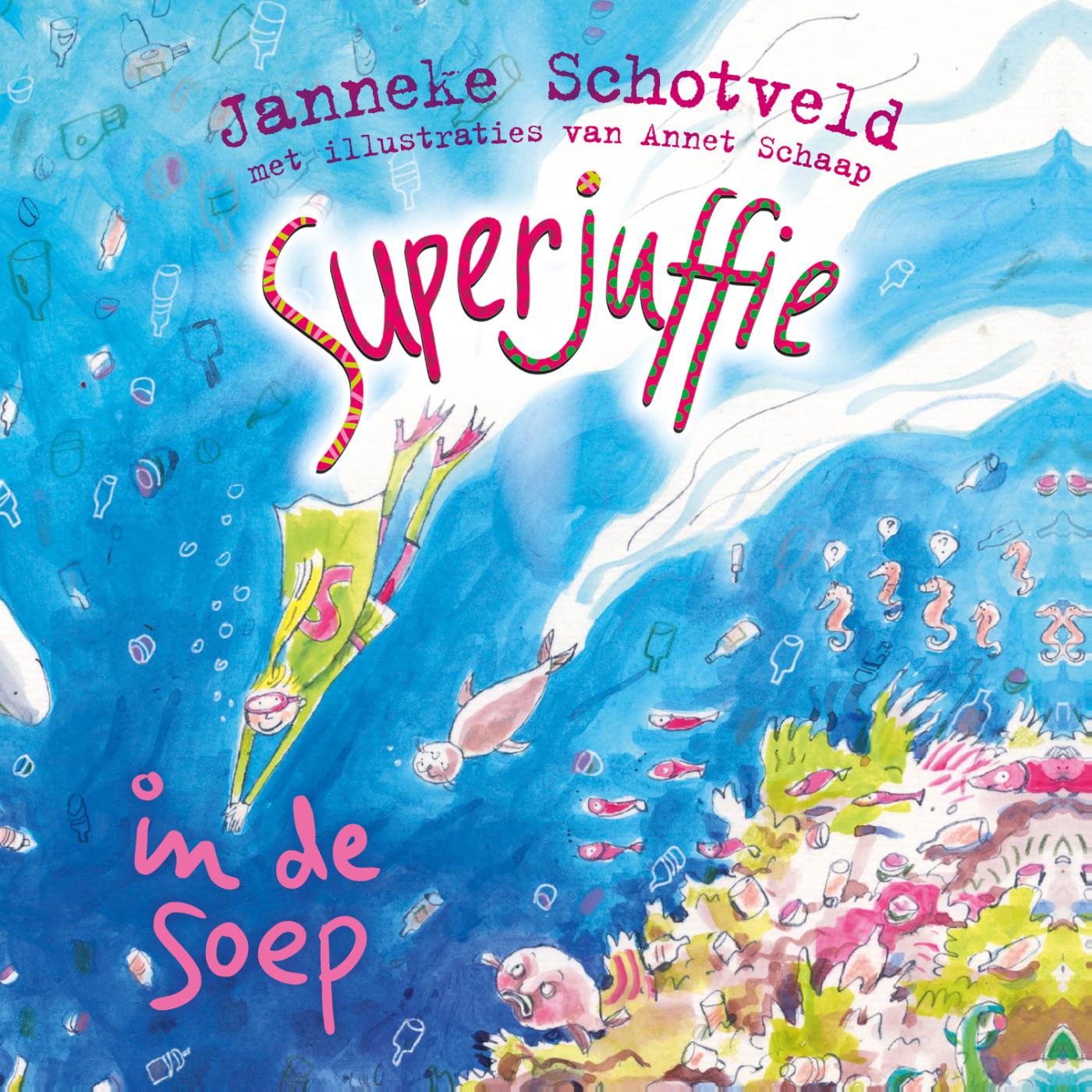 Omslag van Superjuffie in de soep