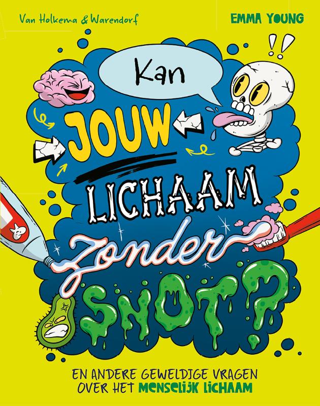 Omslag van Kan jouw lichaam zonder snot?