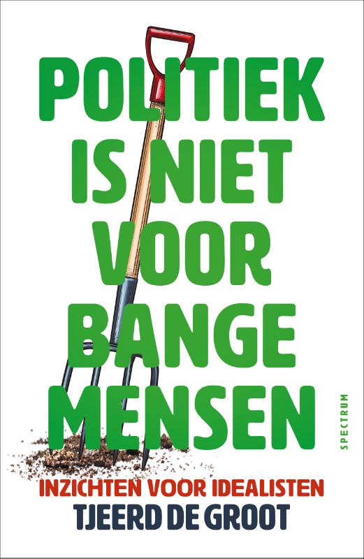 Omslag van Politiek is niet voor bange mensen