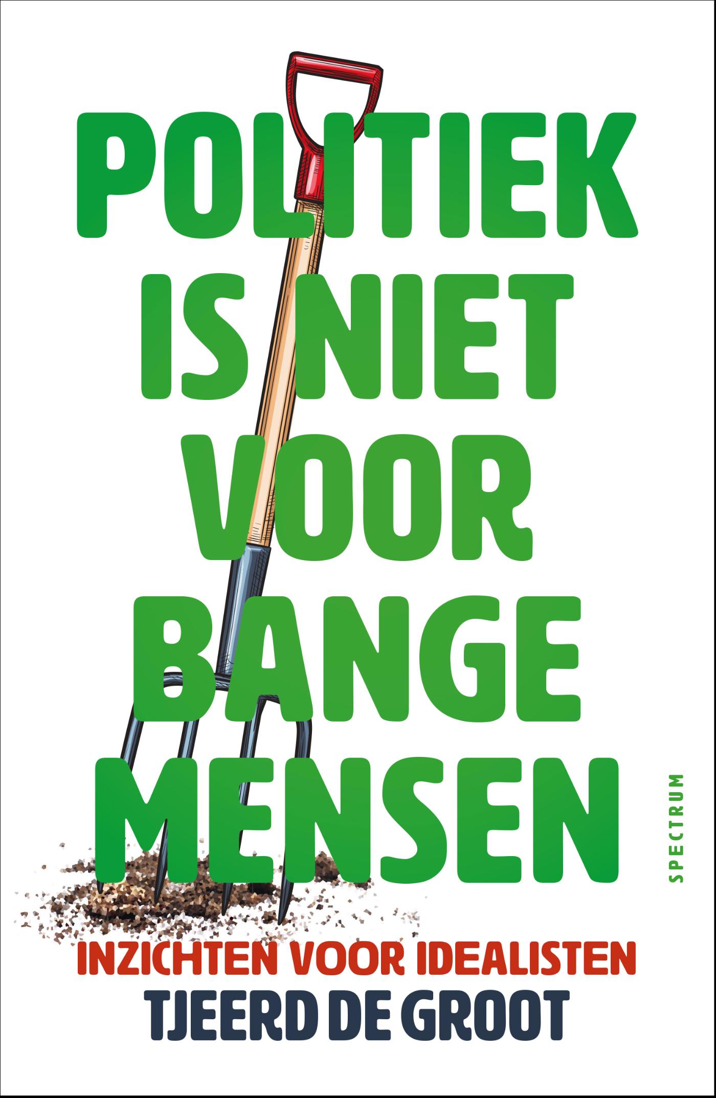 Omslag van Politiek is niet voor bange mensen