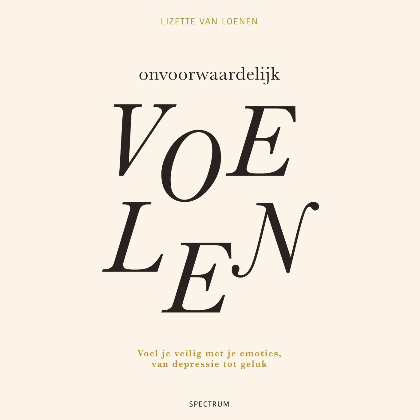 Omslag van Onvoorwaardelijk voelen