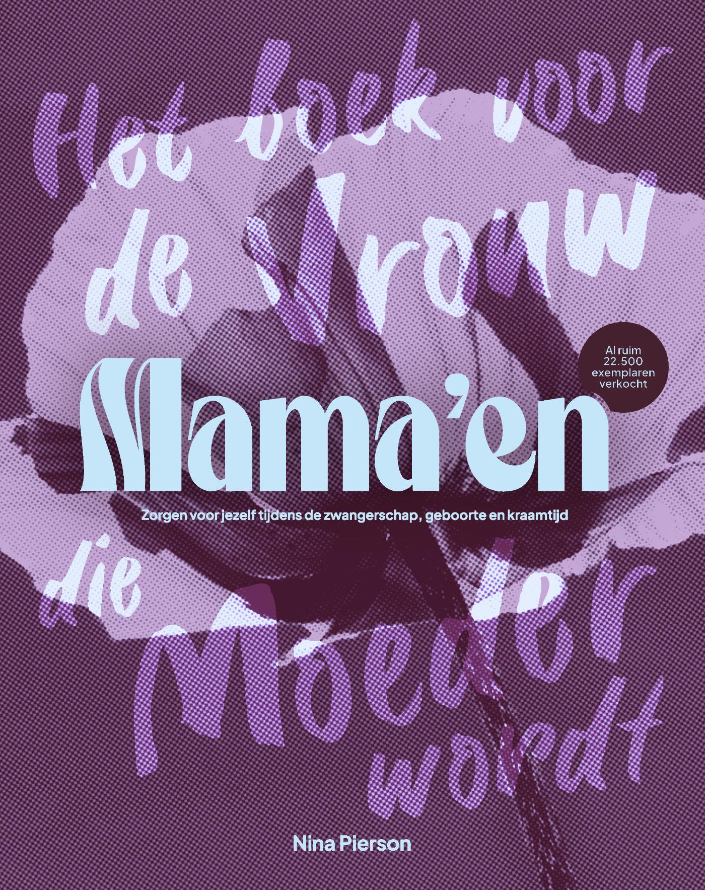 Omslag van Mama'en - Hét boek voor de vrouw die moeder wordt