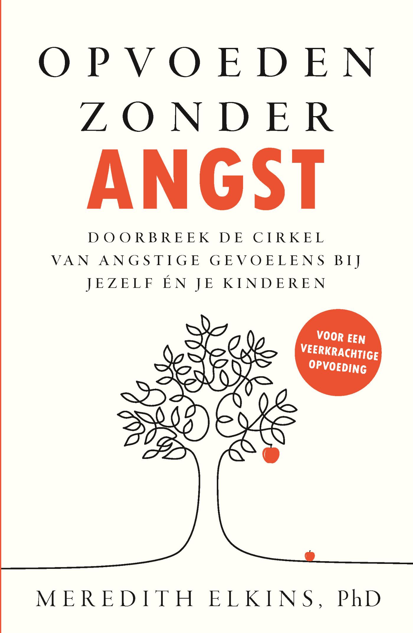 Omslag van Opvoeden zonder angst