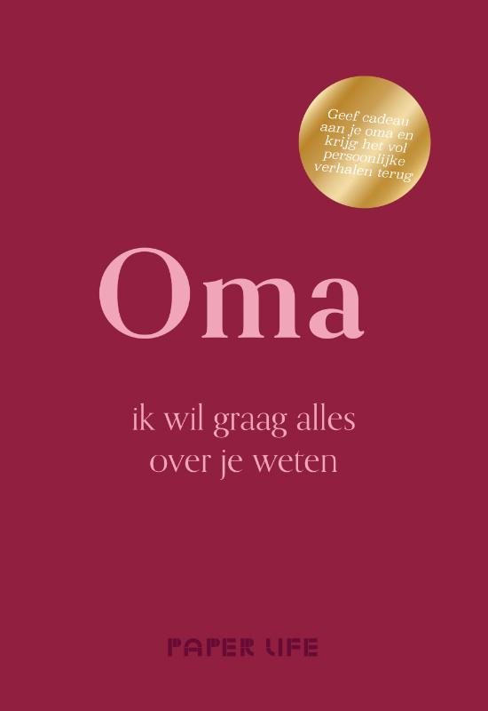 Omslag van Oma, ik wil graag alles over je weten
