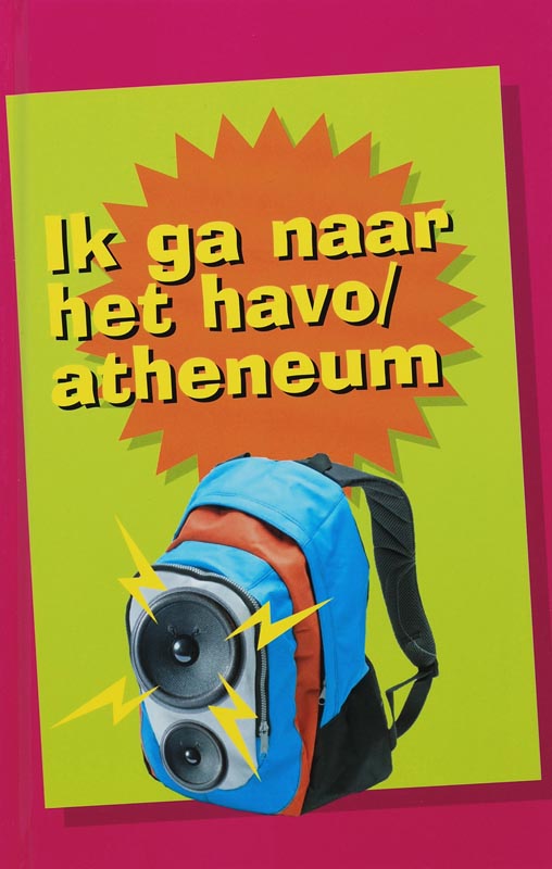 Omslag van Ik ga naar het Havo / Atheneum