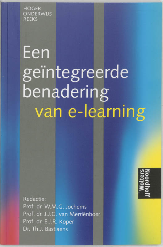 Omslag van Een geintegreerde benadering van E-learning