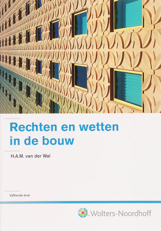 Omslag van Rechten en wetten in de bouw