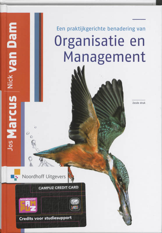 Omslag van Een praktijkgerichte benadering van Organisatie en management