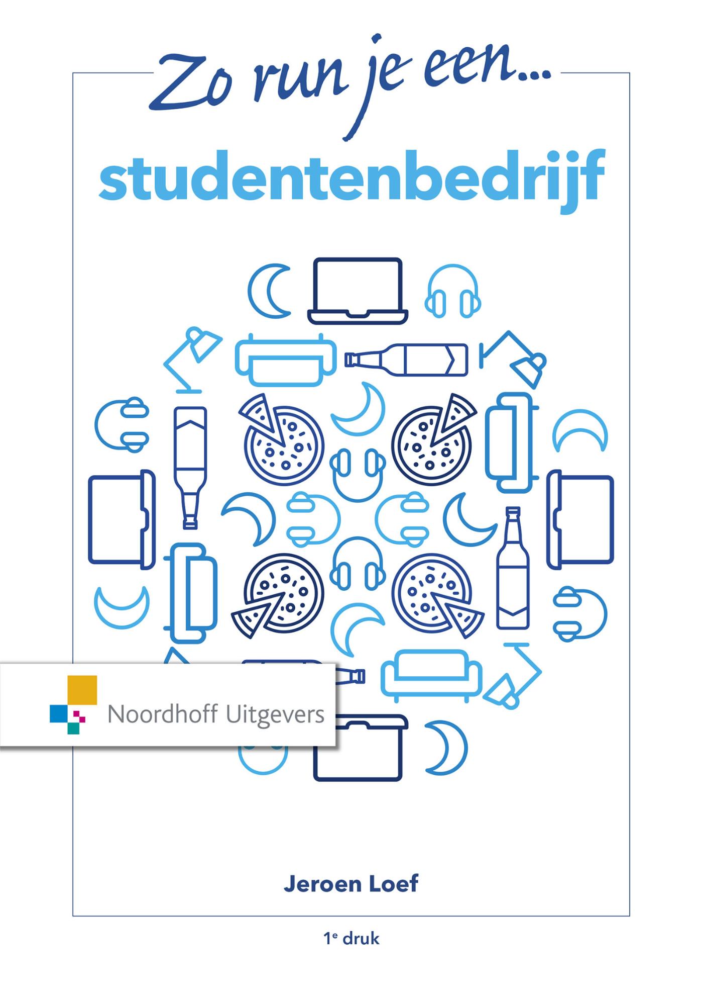 Omslag van Zo run je een studentenbedrijf