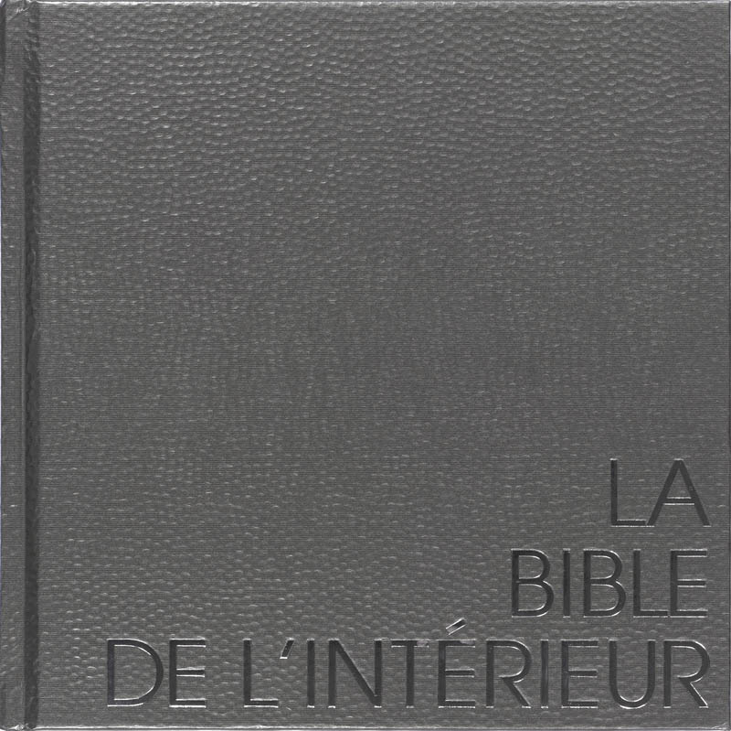 Omslag van La bible de l'intérieur