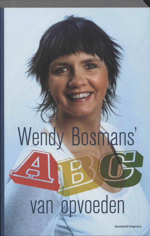 Omslag van Wendy Bosmans' ABC van opvoeden