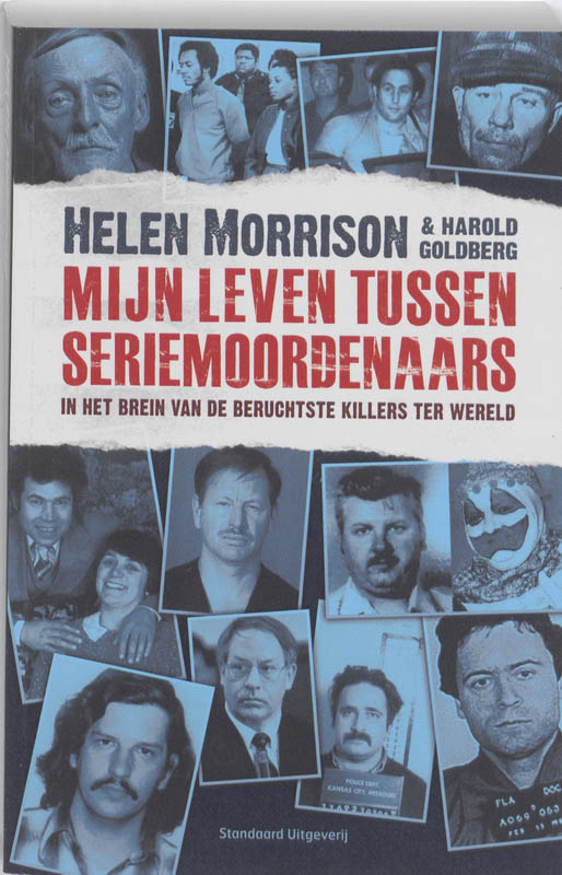 Omslag van Mijn leven tussen seriemoordenaars