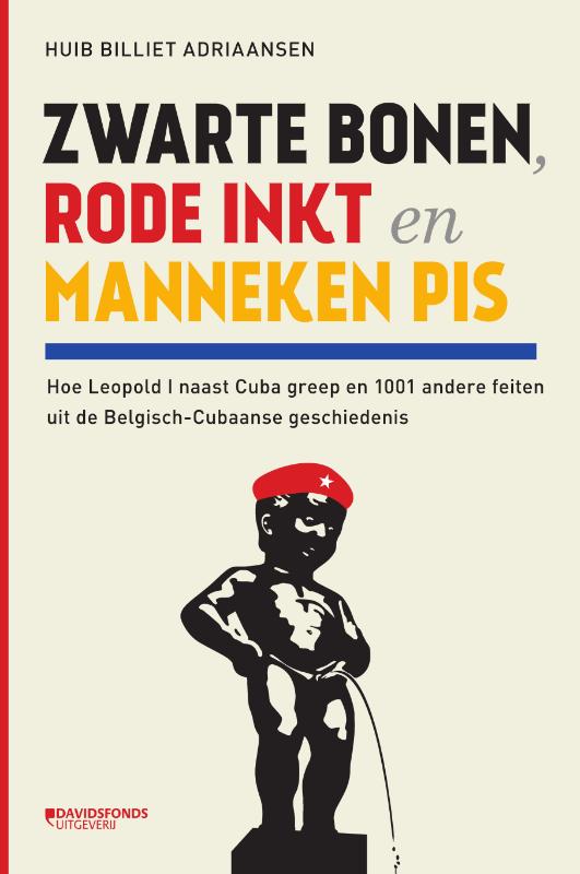 Omslag van Zwarte bonen, rode inkt en Manneken Pis