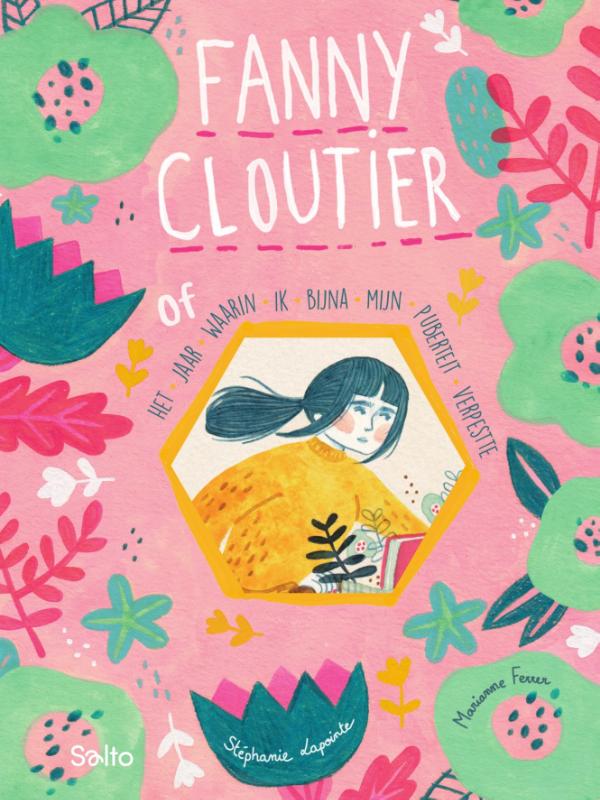 Omslag van Fanny Cloutier Het jaar waarin ik bijna mijn puberteit verpestte