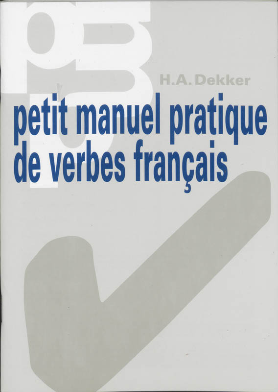 Omslag van Petit manuel pratique de verbes francais