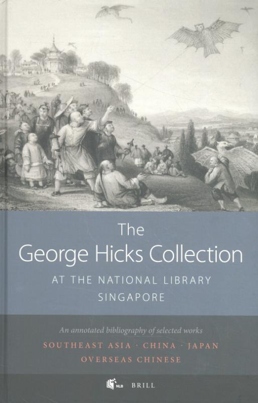 Omslag van The George Hicks Collection at the National Library, Singapore