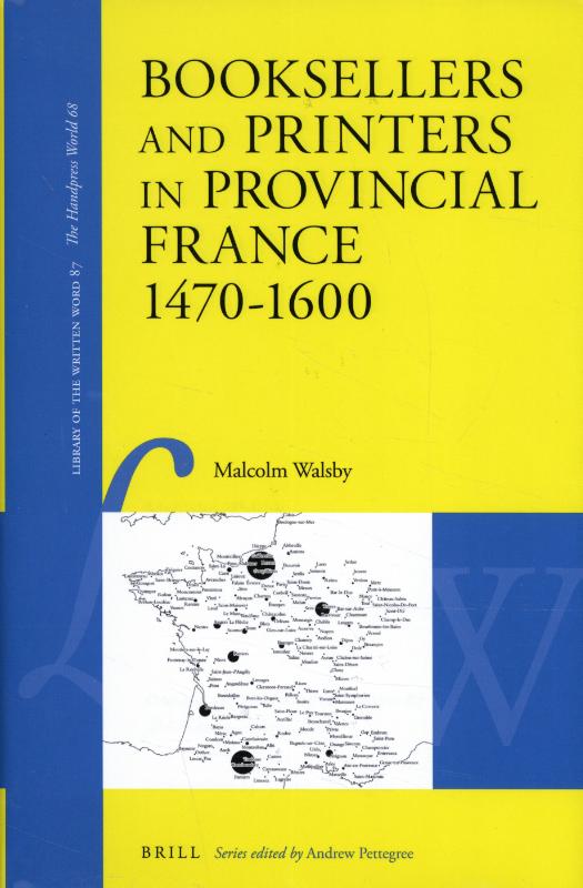Omslag van Booksellers and Printers in Provincial France 1470-1600