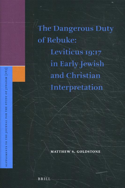 Omslag van The Dangerous Duty of Rebuke: Leviticus 19:17 in Early Jewish and Christian Interpretation