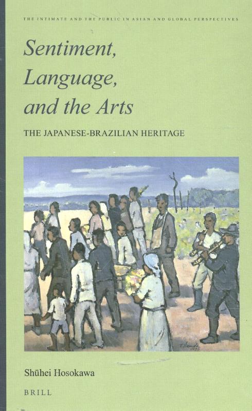 Omslag van Sentiment, Language, and the Arts: The Japanese- Brazilian Heritage
