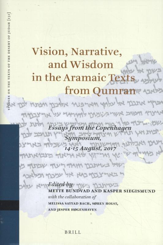 Omslag van Vision, Narrative, and Wisdom in the Aramaic Texts from Qumran