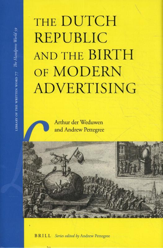Omslag van The Dutch Republic and the Birth of Modern Advertising