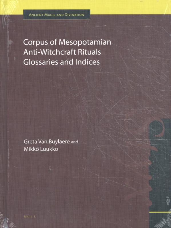 Omslag van Corpus of Mesopotamian Anti-Witchcraft Rituals Glossaries and Indices