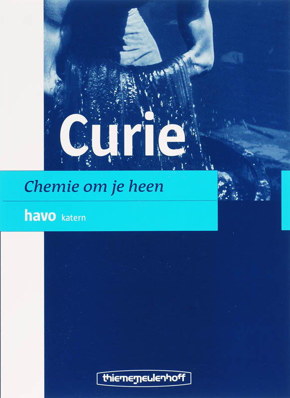 Omslag van Curie, Chemie om je heen, Havo katern