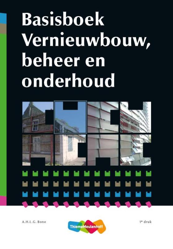 Omslag van Vernieuwbouw, beheer en onderhoud