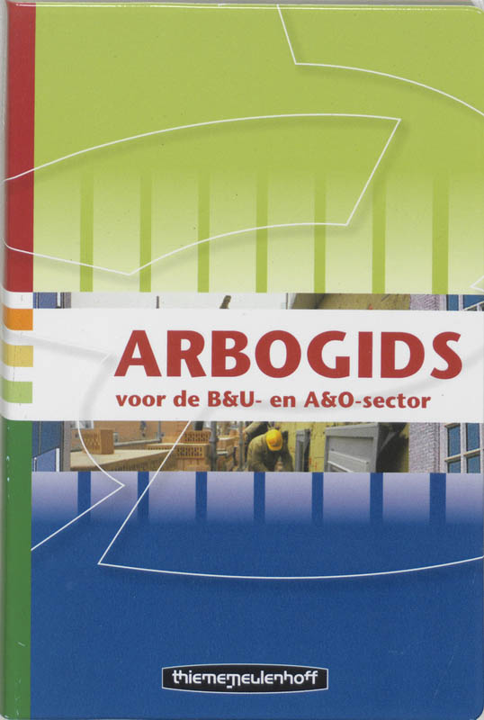Omslag van Arbogids voor de B&U- en A&O-sector