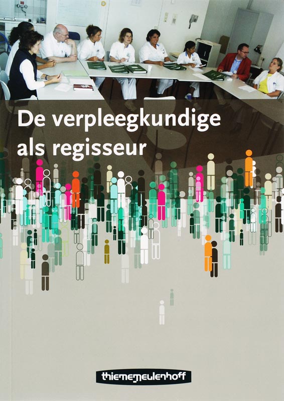 Omslag van De verpleegkundige als regisseur