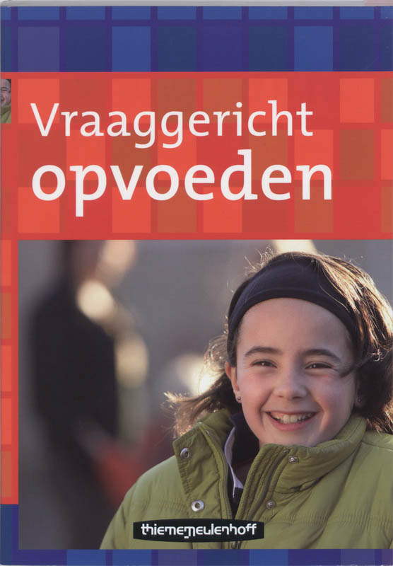 Omslag van Vraaggericht opvoeden
