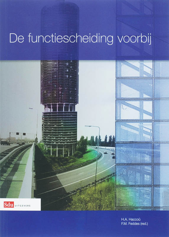 Omslag van de functiescheiding voorbij