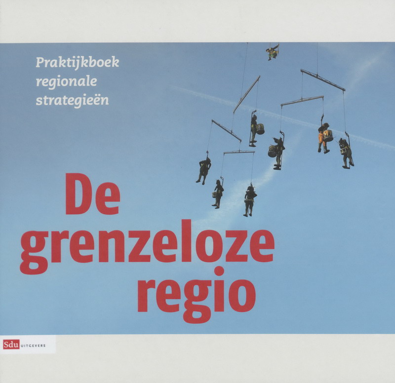 Omslag van De grenzeloze regio