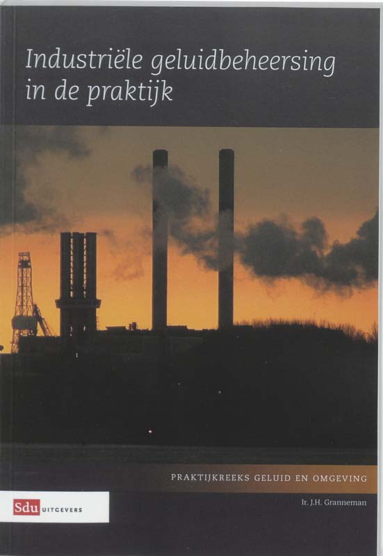 Omslag van Industriële geluidsbeheersing in de praktijk
