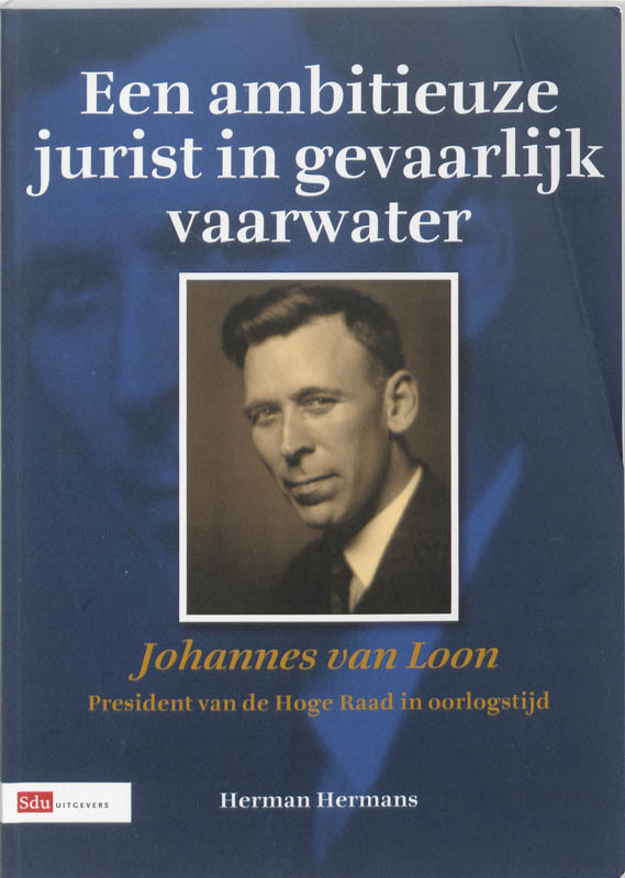 Omslag van Een ambitieuze jurist in gevaarlijk vaarwater