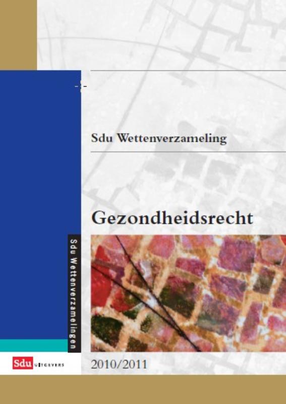Omslag van Sdu Wettenverzameling Gezondheidsrecht 2010-2011 E-book
