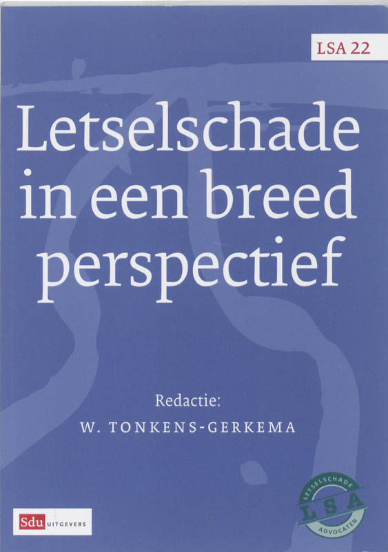Omslag van Letselschade in een breed perspectief