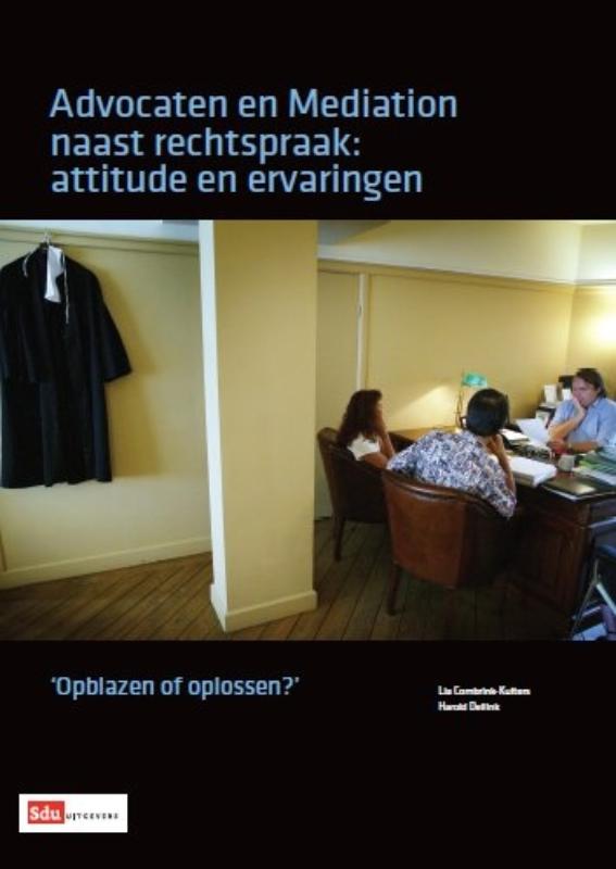 Omslag van Advocaten en mediation naast rechtspraak: attitude en ervaringen