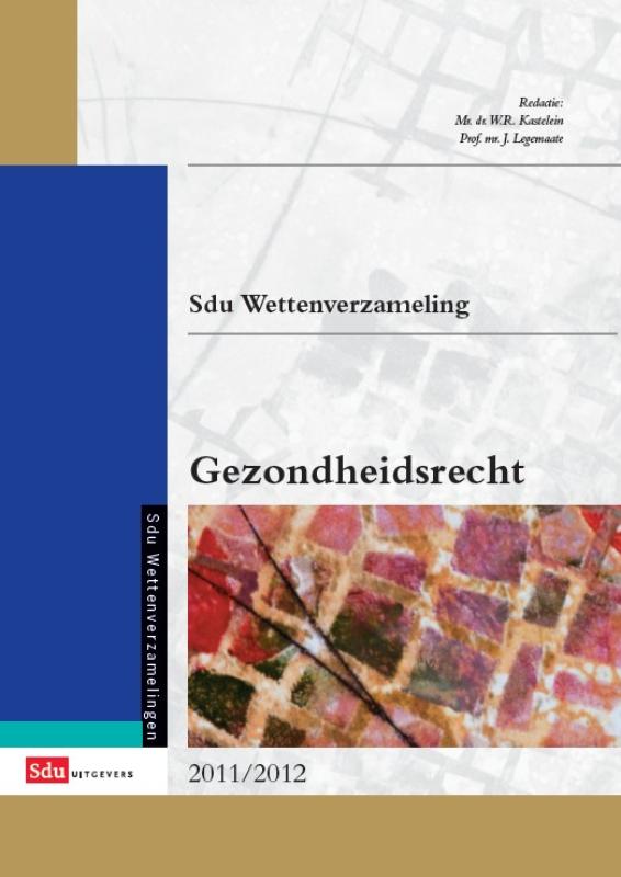 Omslag van Sdu Wettenverzameling Gezondheidsrecht 2011-2012