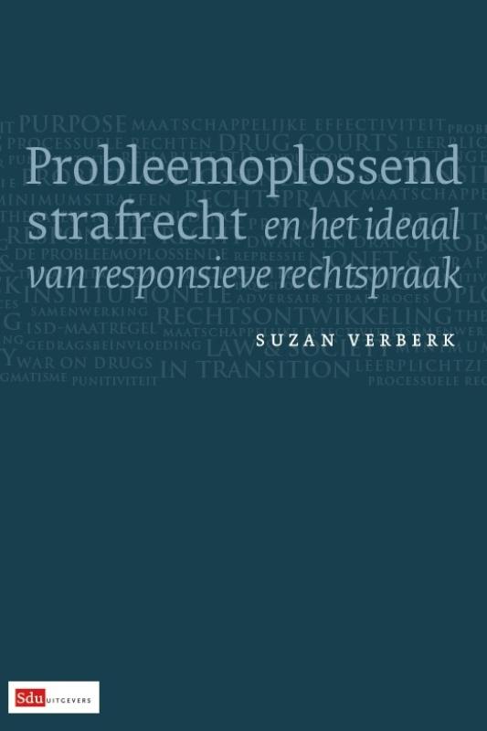 Omslag van Probleemoplossend strafrecht en het ideaal van responsieve strafrecht