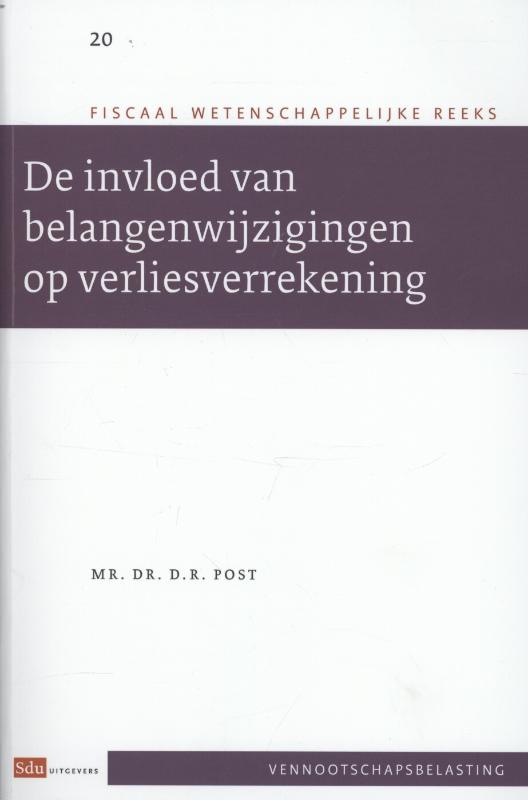 Omslag van De invloed van belangenwijzigingen op verliesverrekening