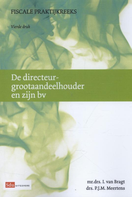 Omslag van De directeur-grootaandeelhouder en zijn bv