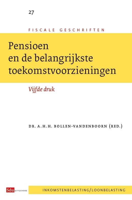 Omslag van Pensioen en de belangrijkste toekomstvoorzieningen