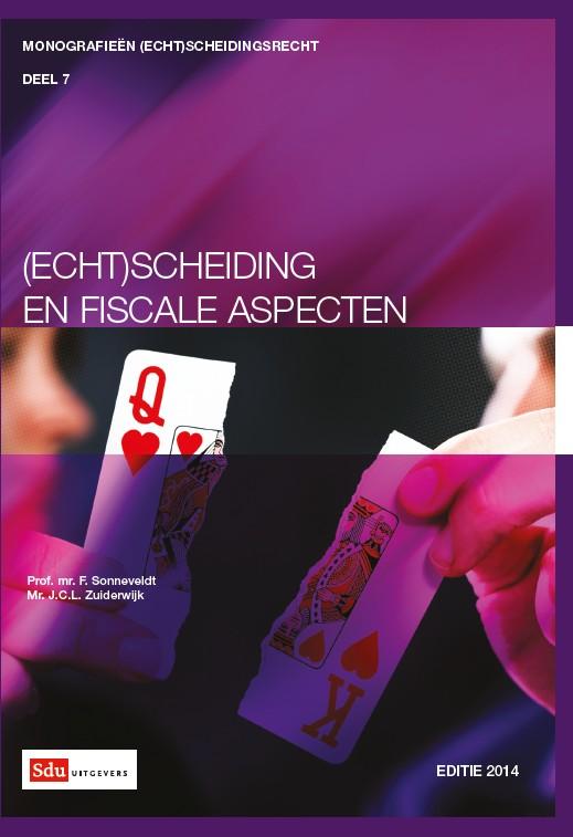 Omslag van (Echt)scheiding en fiscale aspecten
