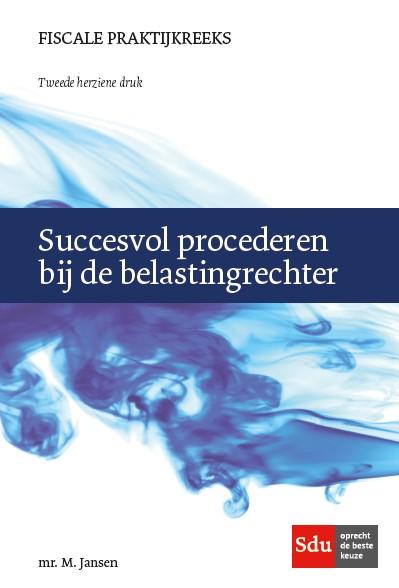 Omslag van Succesvol procederen bij de belastingrechter