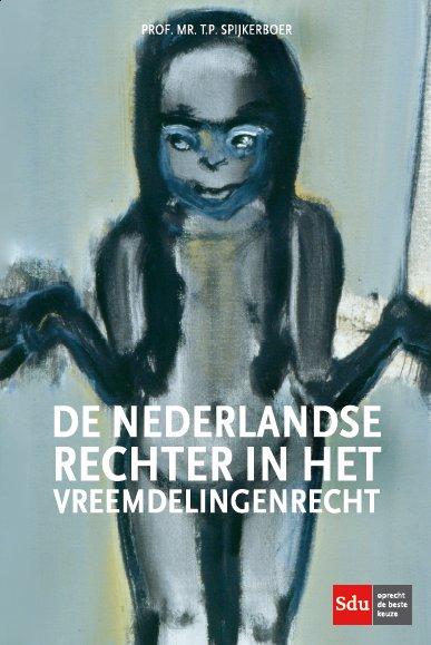 Omslag van De Nederlandse rechter in het vreemdelingenrecht
