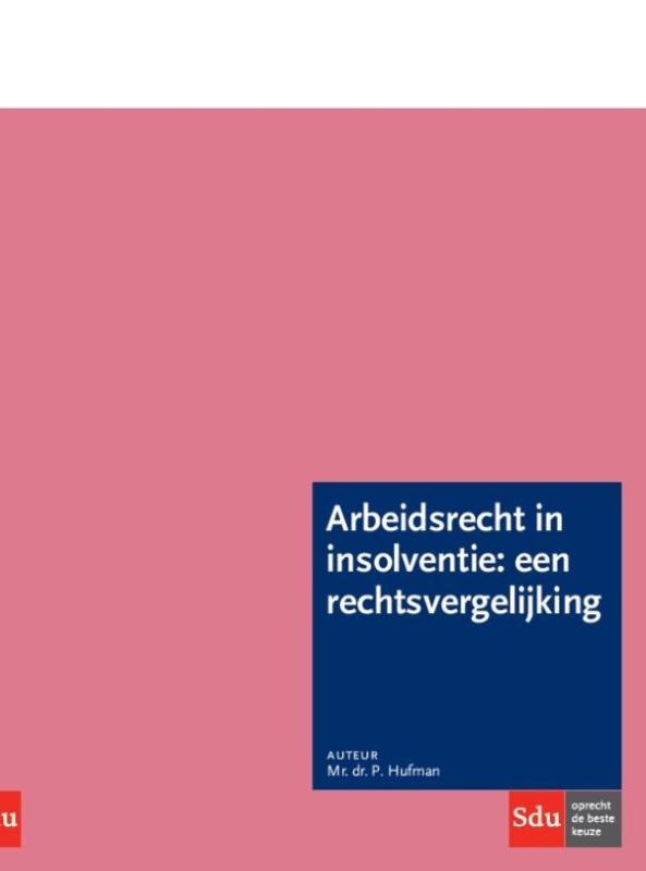 Omslag van Arbeidsrecht en Insolventie: een rechtsvergelijking