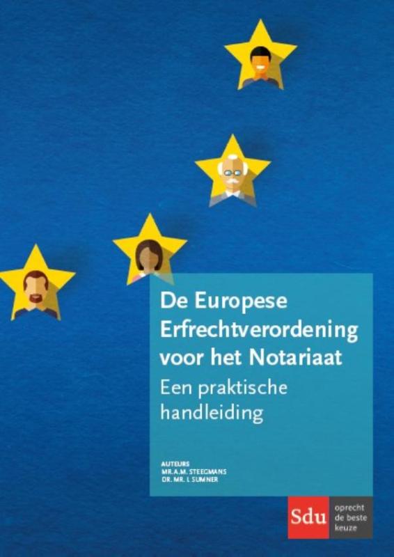 Omslag van De Europese Erfrechtverordening voor het Notariaat