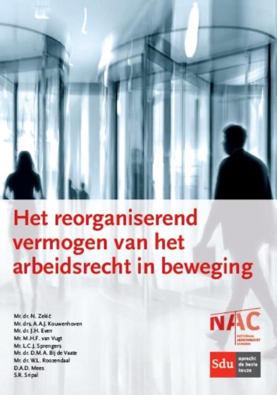 Omslag van Het reorganiserend vermogen van het arbeidsrecht in beweging